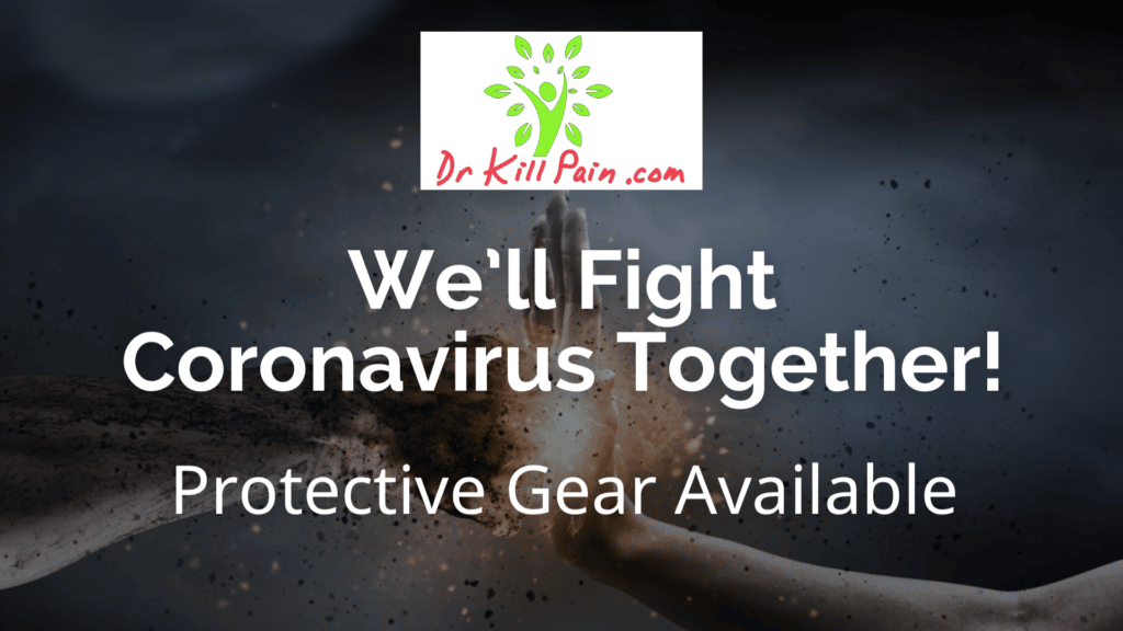 Anti-Coronavirus Protective Equipment Available Dr. Kill Pain